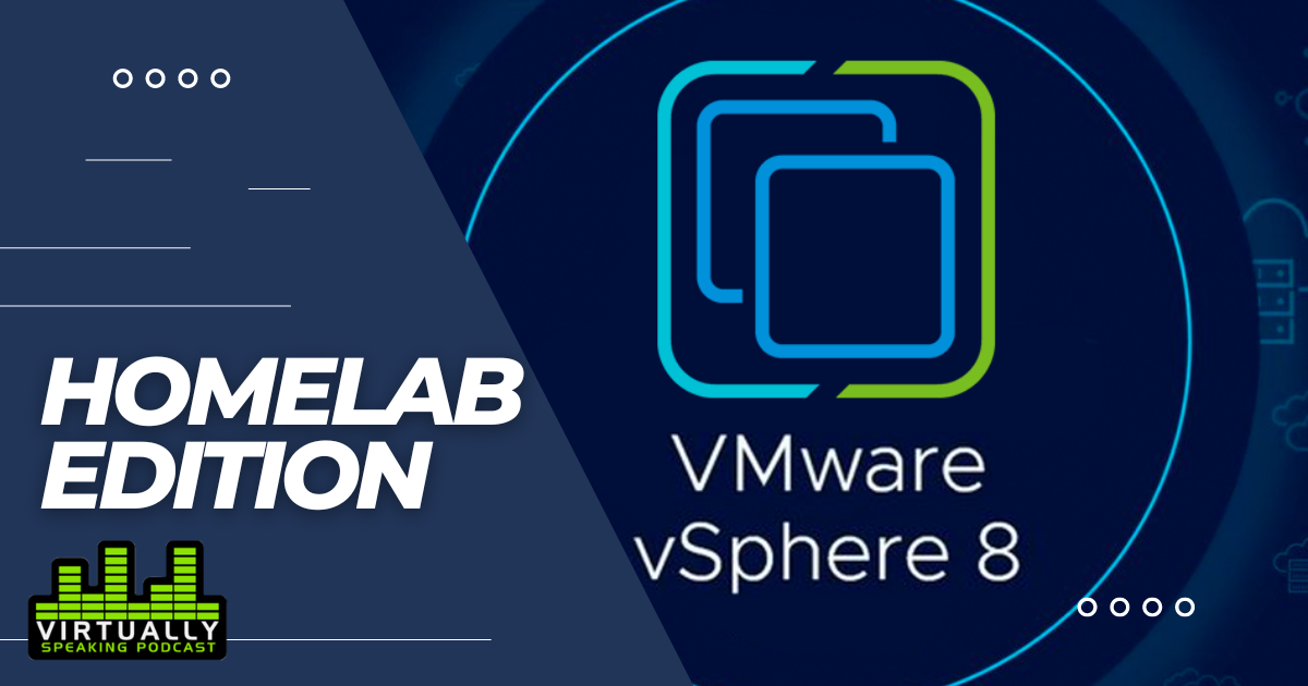 vSphere 8 Homelab Edition